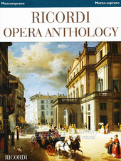 Ricordi Opera Anthology: Mezzo-soprano
